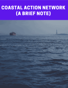 Coastal Action Network (a brief note)