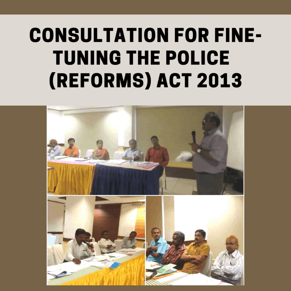 Consultation for fine-tuning the Police (Reforms) Act 2013