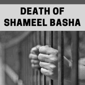 Fact Finding: Death of Shameel Basha