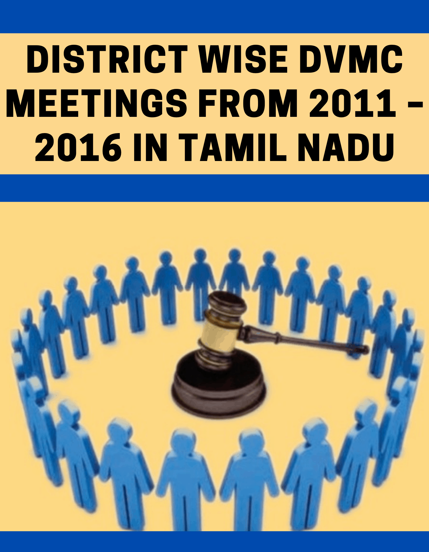District Wise DVMC Meetings from 2011 – 2016 in Tamil Nadu