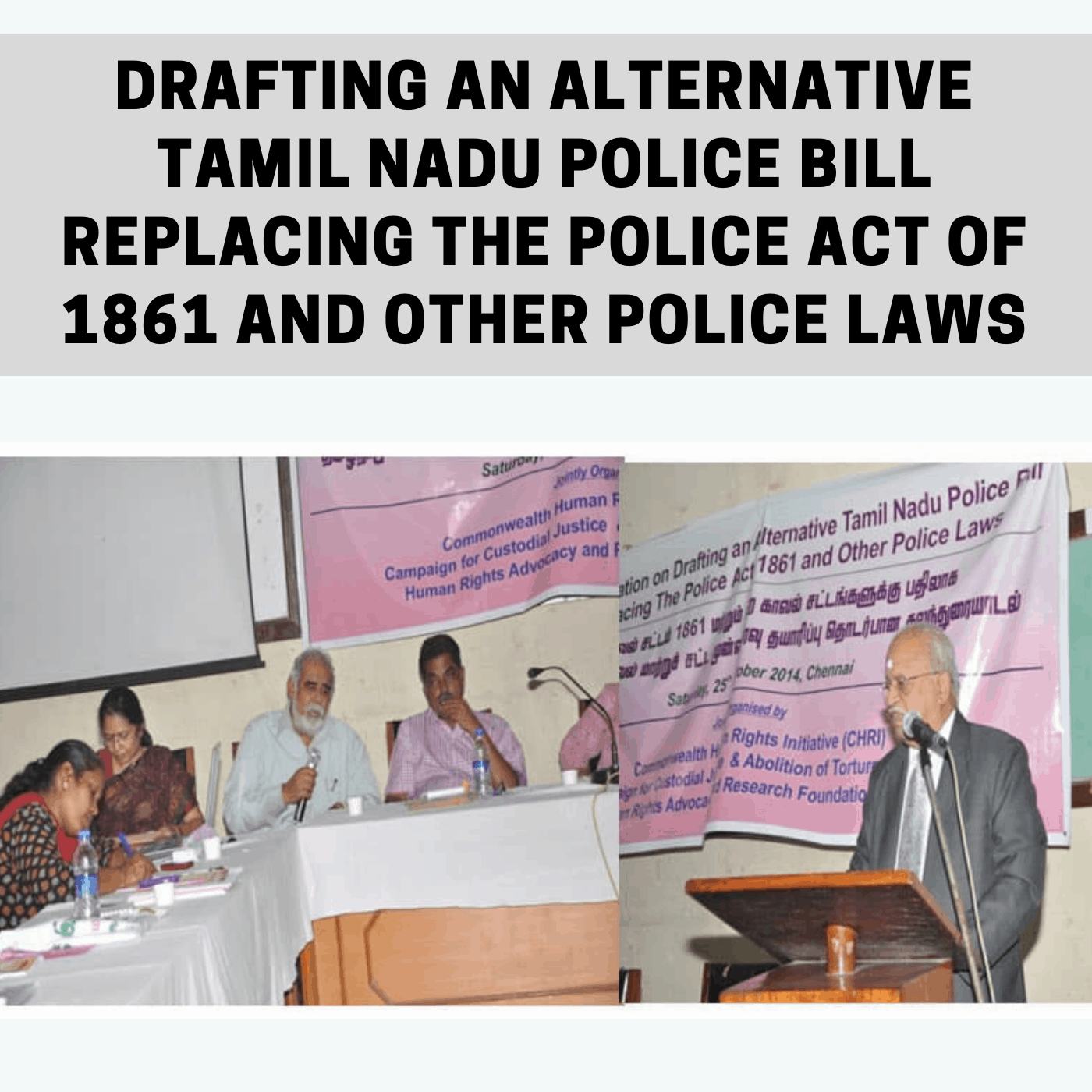 Drafting an Alternative Tamil Nadu Police Bill Replacing The Police Act of 1861 and Other Police Laws