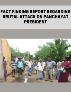 Fact Finding Report regarding brutal attack on Panchayat President