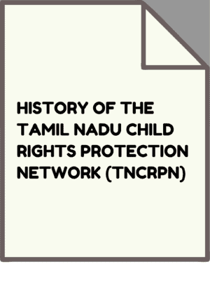 History of the Tamil Nadu Child Rights Protection Network (TNCRPN)