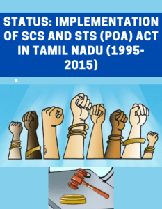Status: Implementation of SCs and STs (PoA) Act in Tamil Nadu (1995-2015)
