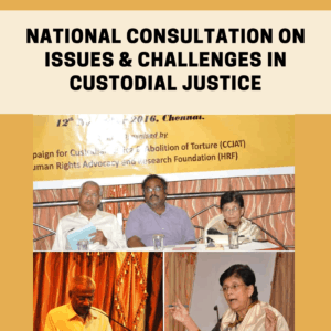 National Consultation on issues & challenges in Custodial Justice