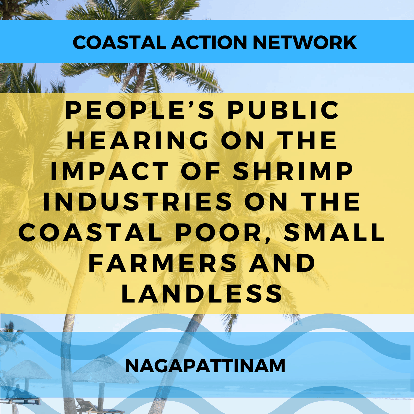 People’s Public Hearing on the Impact of Shrimp Industries on the Coastal Poor, Small Farmers and Landless