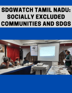 SDGWatch Tamil Nadu: Socially excluded communities and SDGs