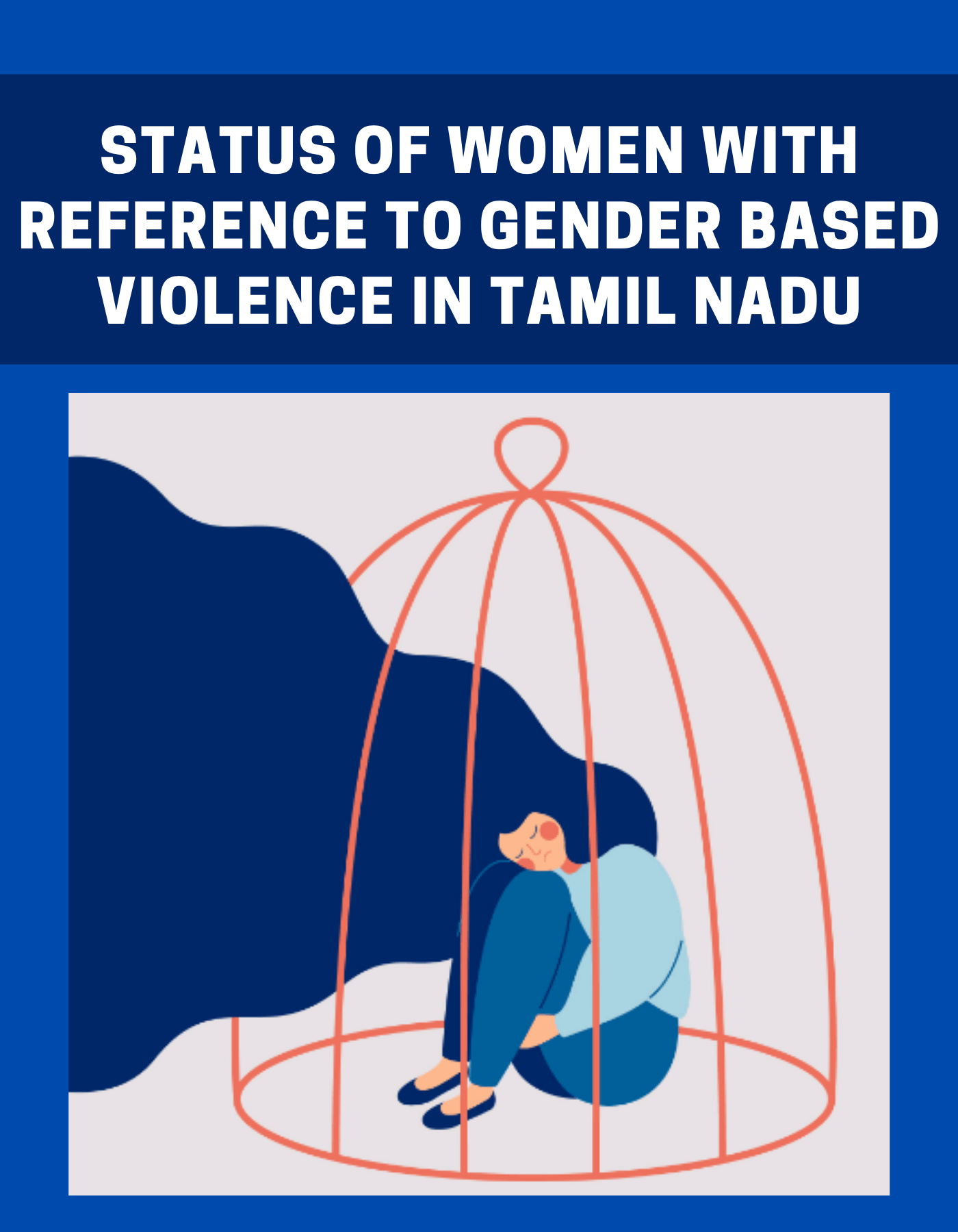 Status of women with reference to gender based violence in Tamil Nadu