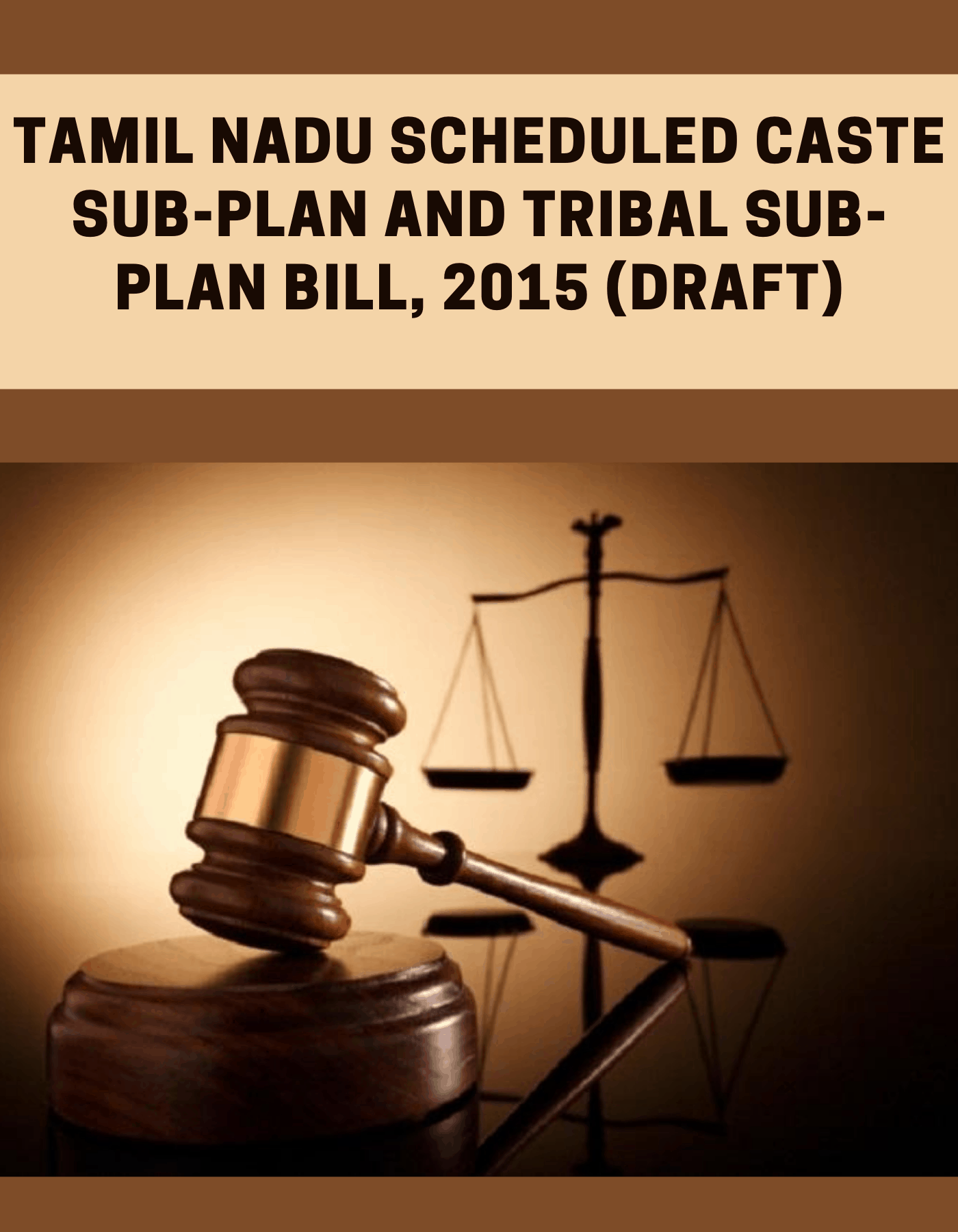 Tamil Nadu Scheduled Caste Sub-Plan and Tribal Sub-Plan Bill, 2015 (Draft)
