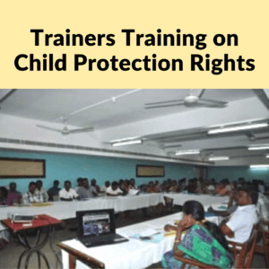Trainers Training on Child Protection Rights