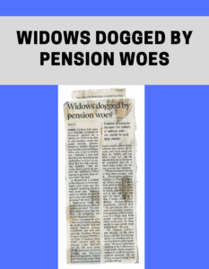 Widows dogged by pension woes